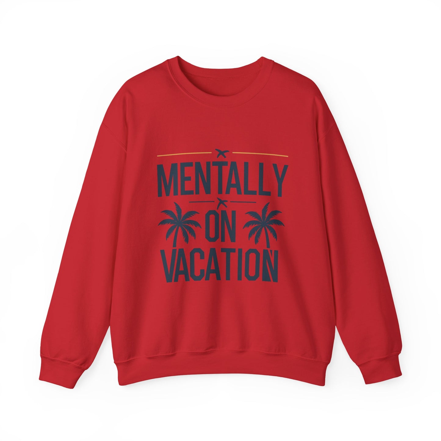 Sweatshirt — "Mentally On Vacation" Palm Tree Crewneck