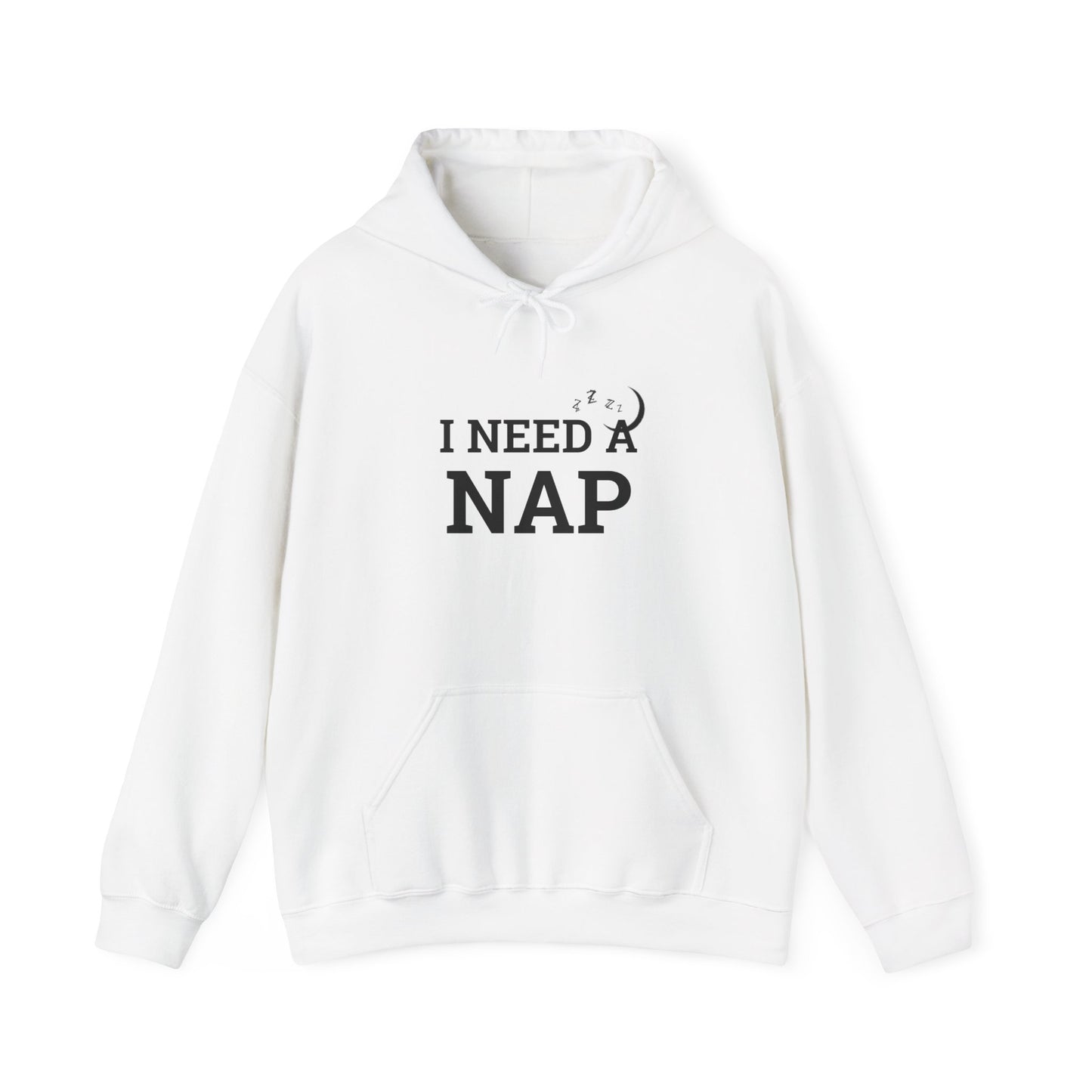 I Need a Nap Hoodie – Funny Cozy Sleep Lover Pullover