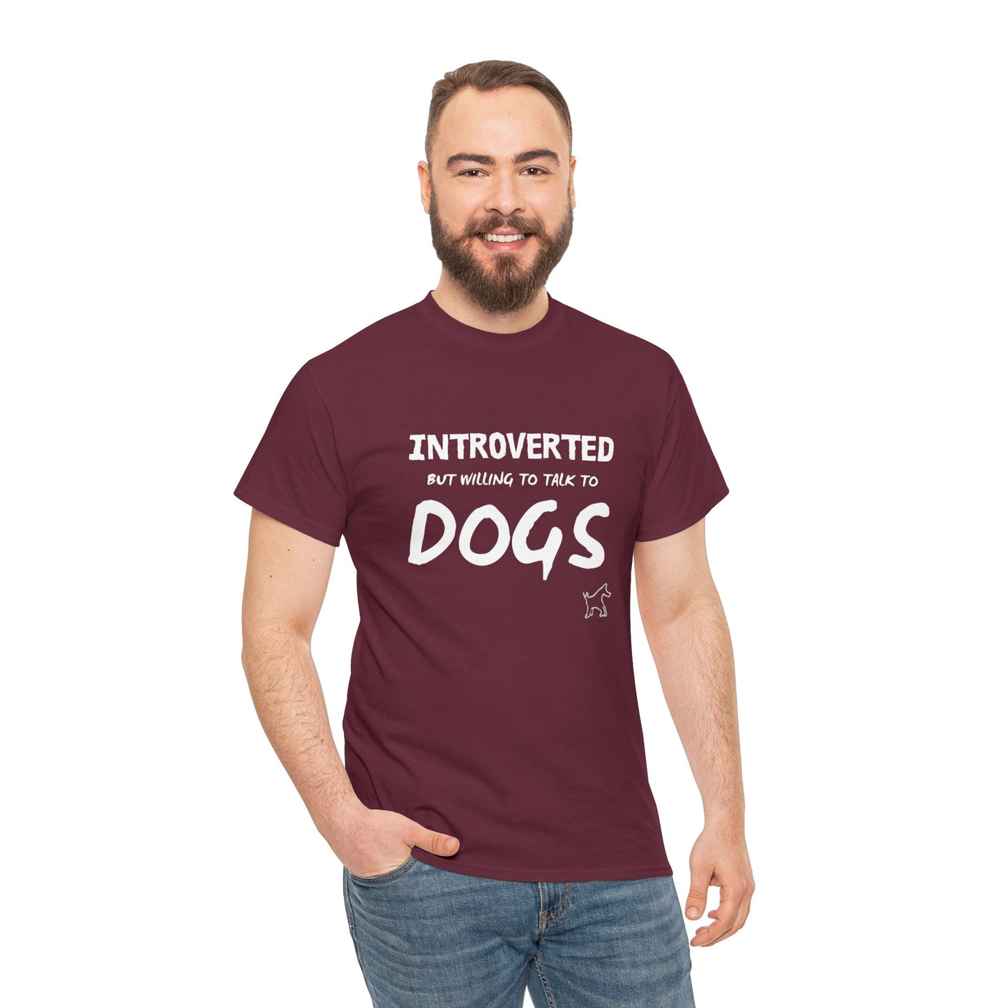 Introverted But Willing to Talk to Dogs T-Shirt — Funny Dog Lover Tee