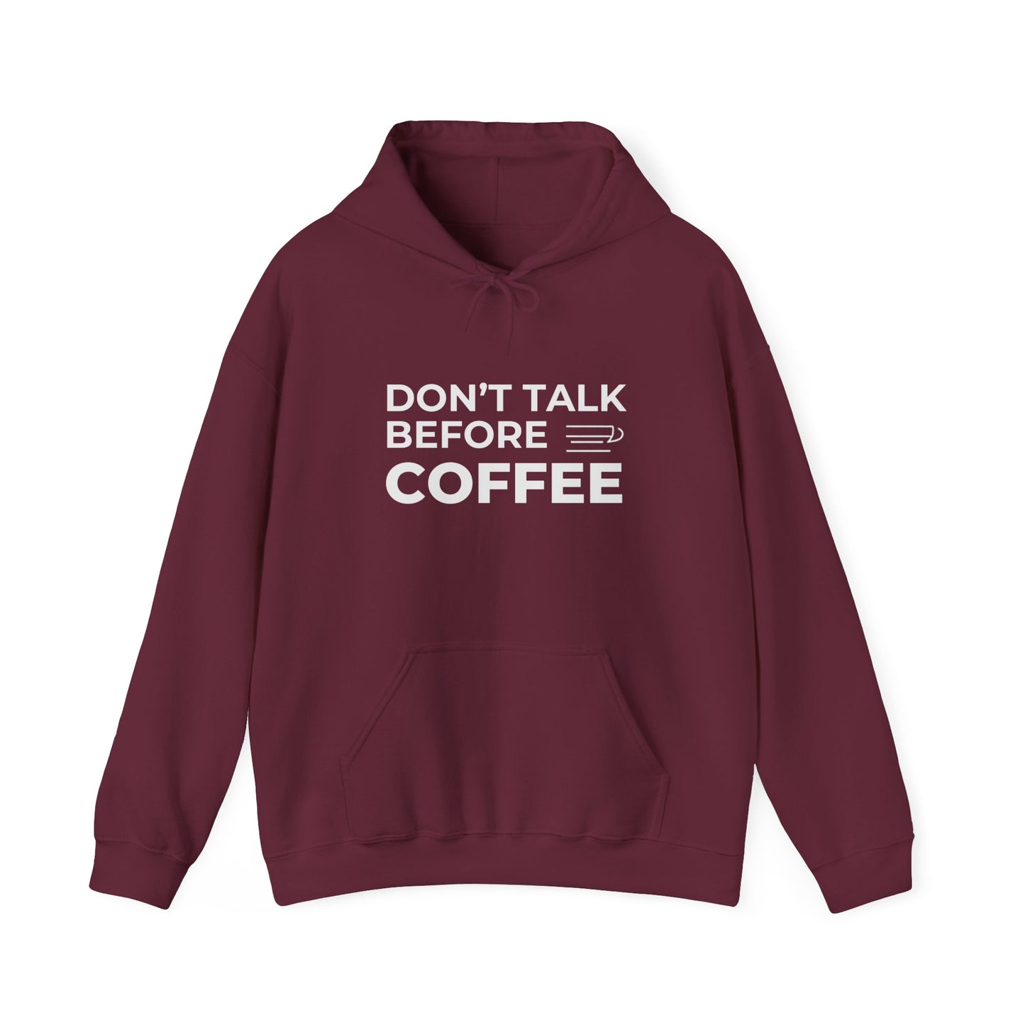 Don't Talk Before Coffee Hoodie - Funny Coffee Lover Pullover