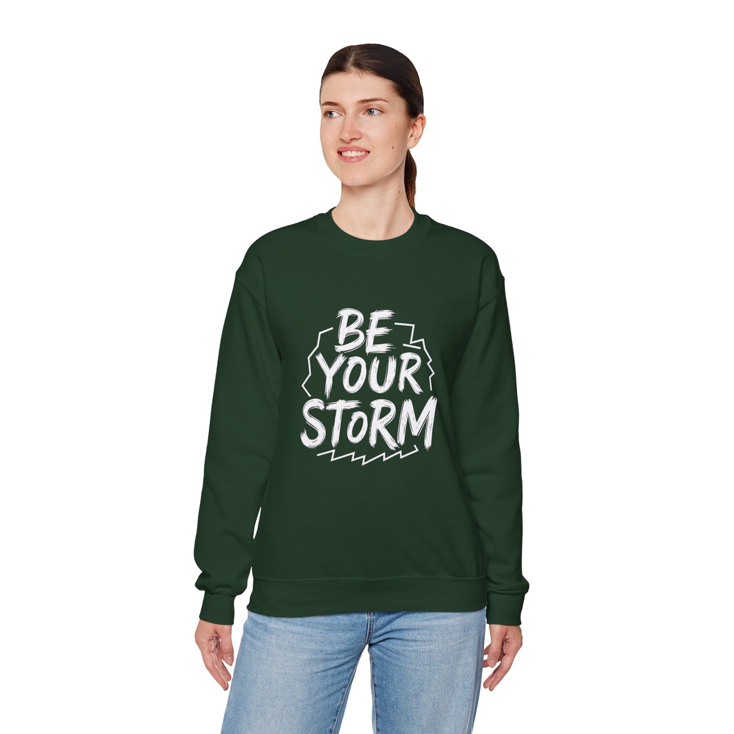 Be Your Storm Crewneck Sweatshirt — Motivational Black Graphic Sweatshirt