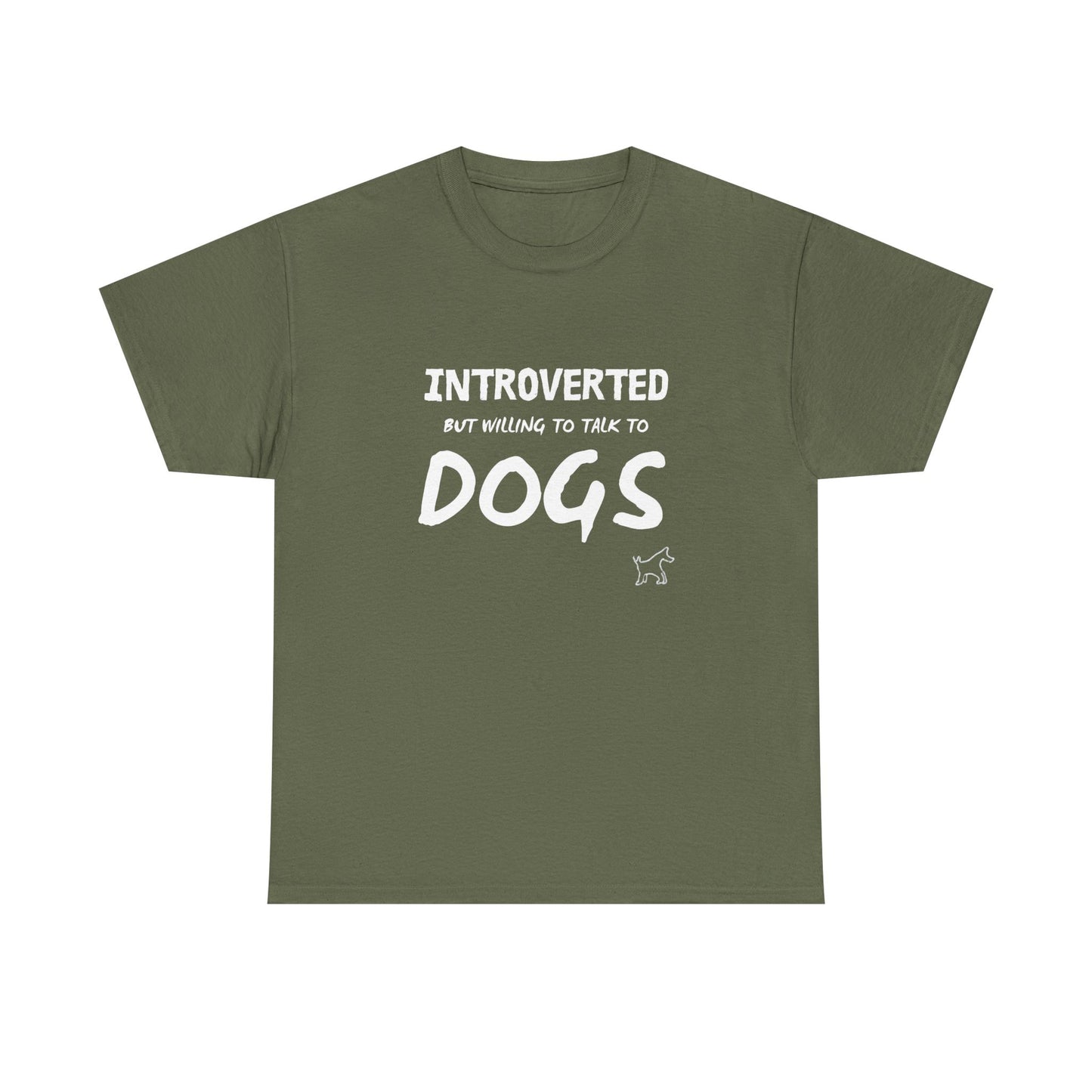 Introverted But Willing to Talk to Dogs T-Shirt — Funny Dog Lover Tee