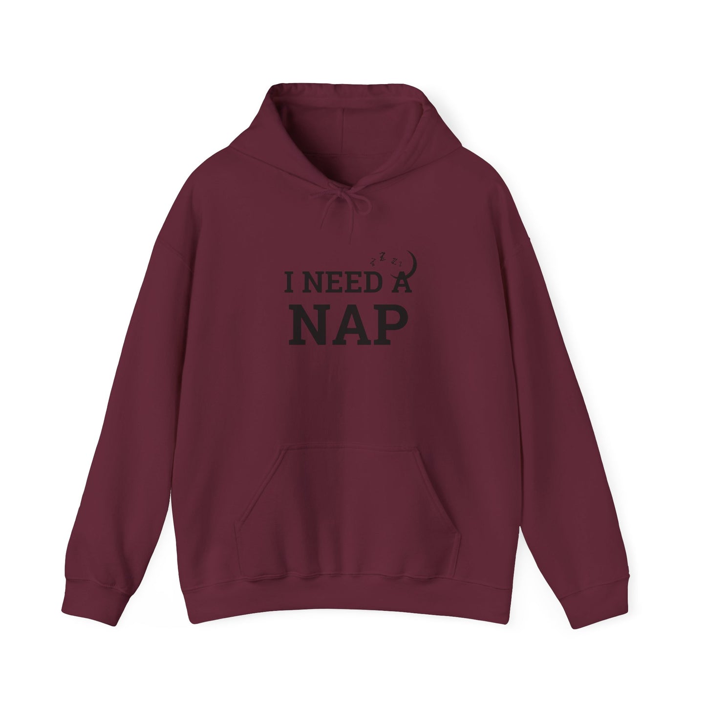 I Need a Nap Hoodie – Funny Cozy Sleep Lover Pullover