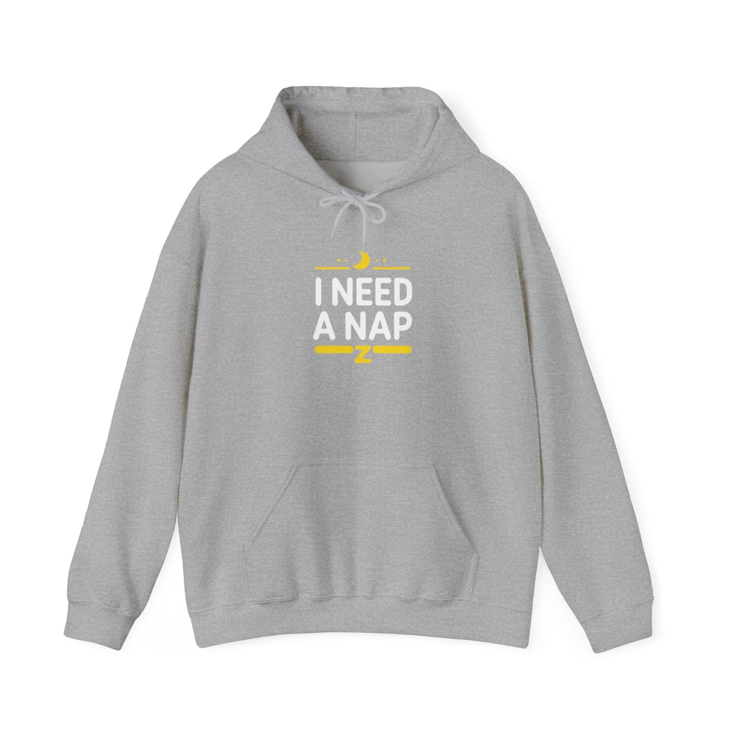 I Need a Nap Hoodie — Funny Sleepy Graphic Pullover