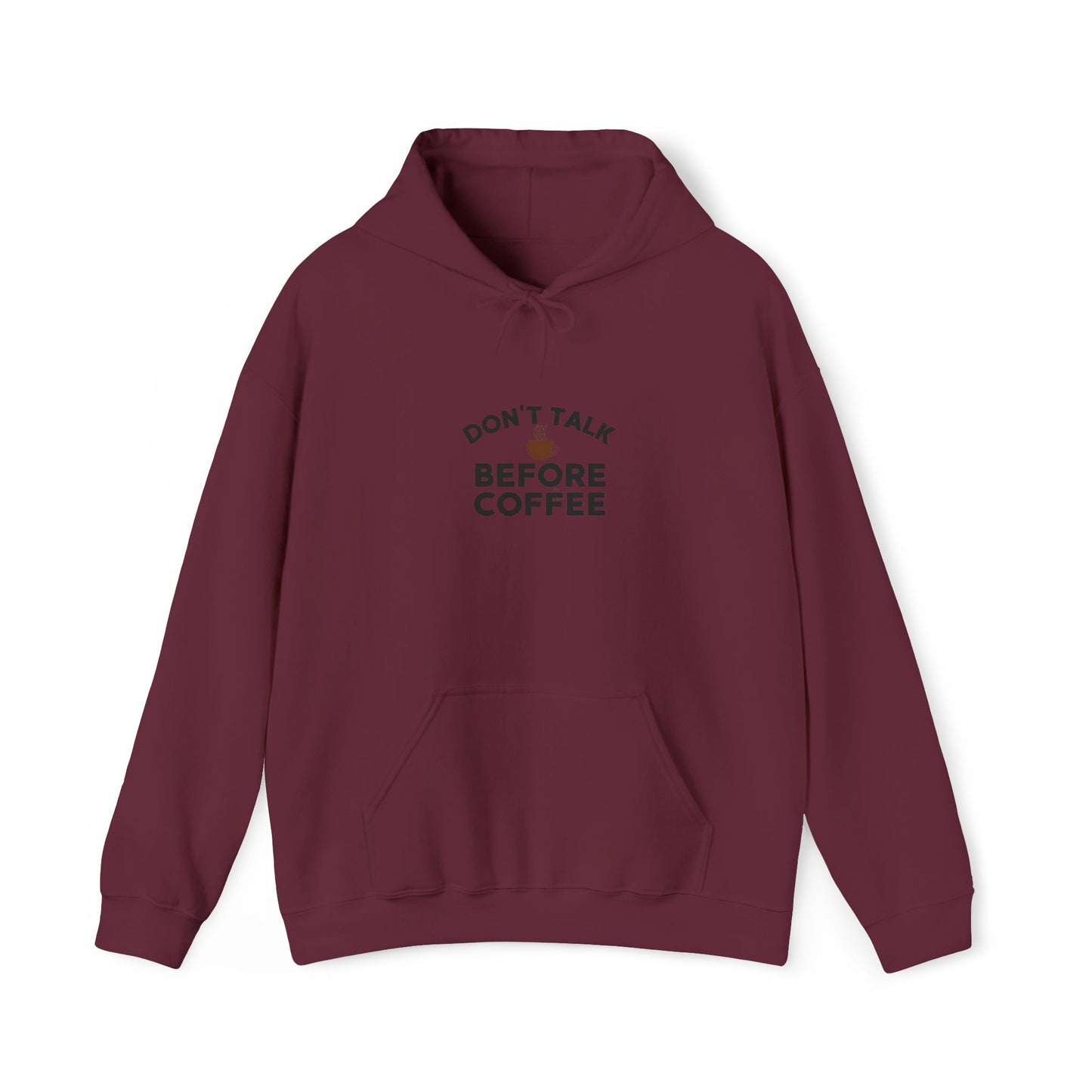Don't Talk Before Coffee Hoodie — Funny Coffee Lover Pullover