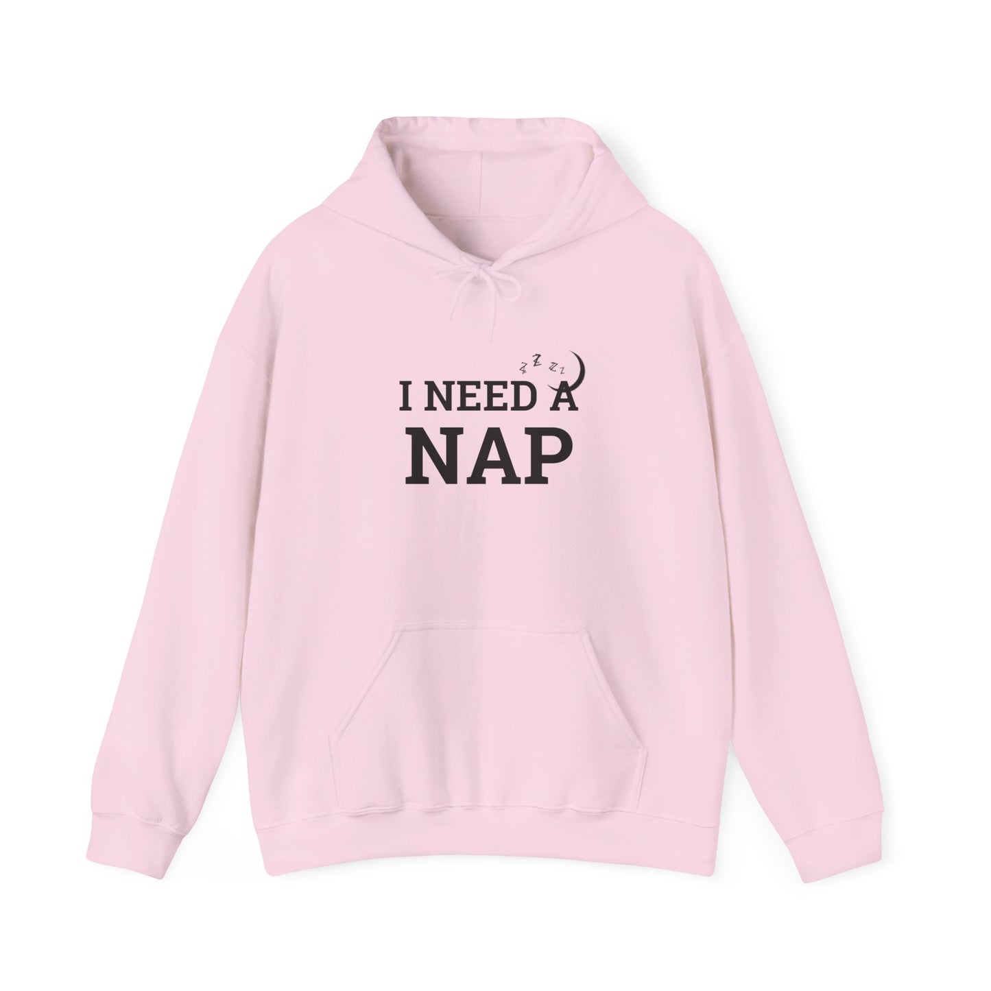 I Need a Nap Hoodie – Funny Cozy Sleep Lover Pullover