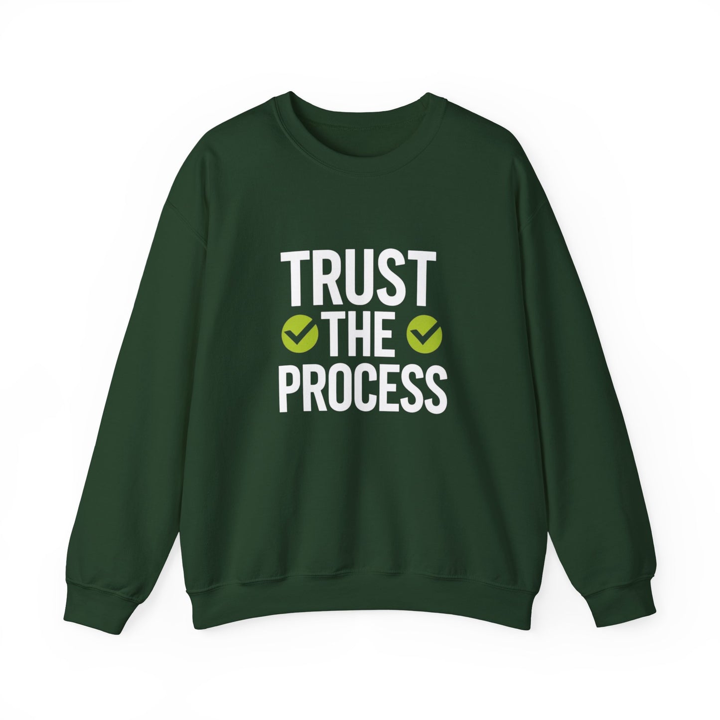 Trust The Process Crewneck Sweatshirt — Motivational Graphic Crewneck