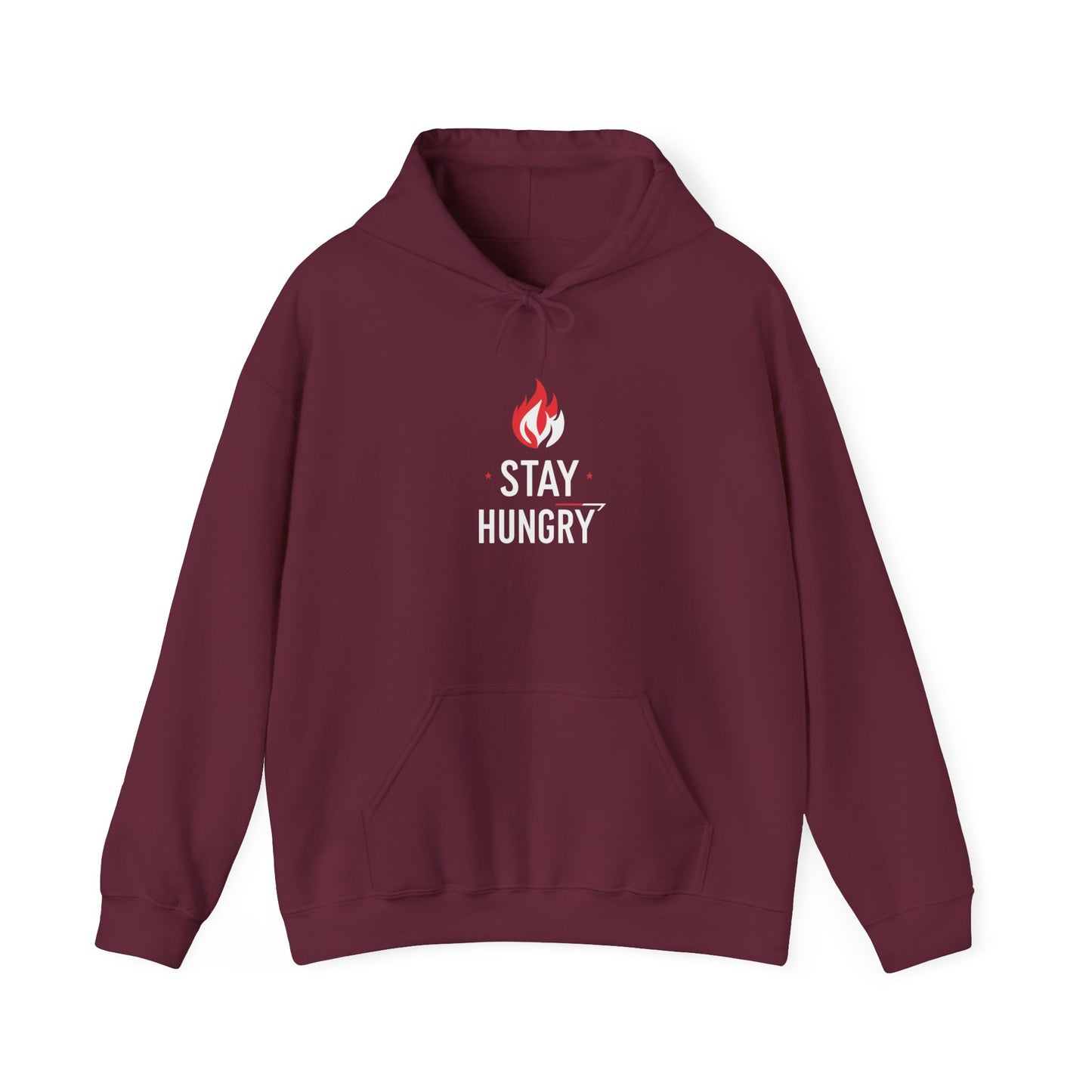 Stay Hungry Hoodie — Motivational Flame Graphic Hooded Sweatshirt