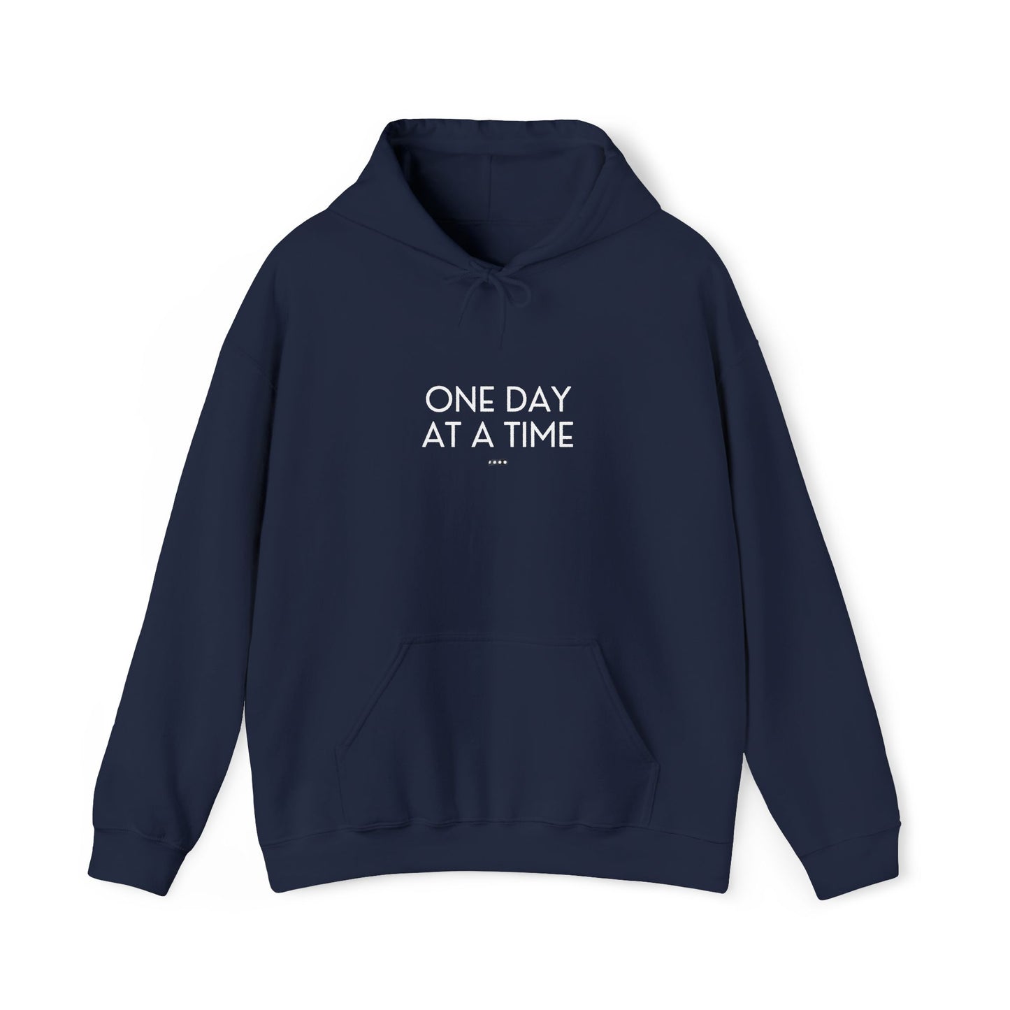 One Day at a Time Hoodie — Minimal Motivational Pullover