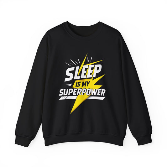 Sleep Is My Superpower Crewneck Sweatshirt