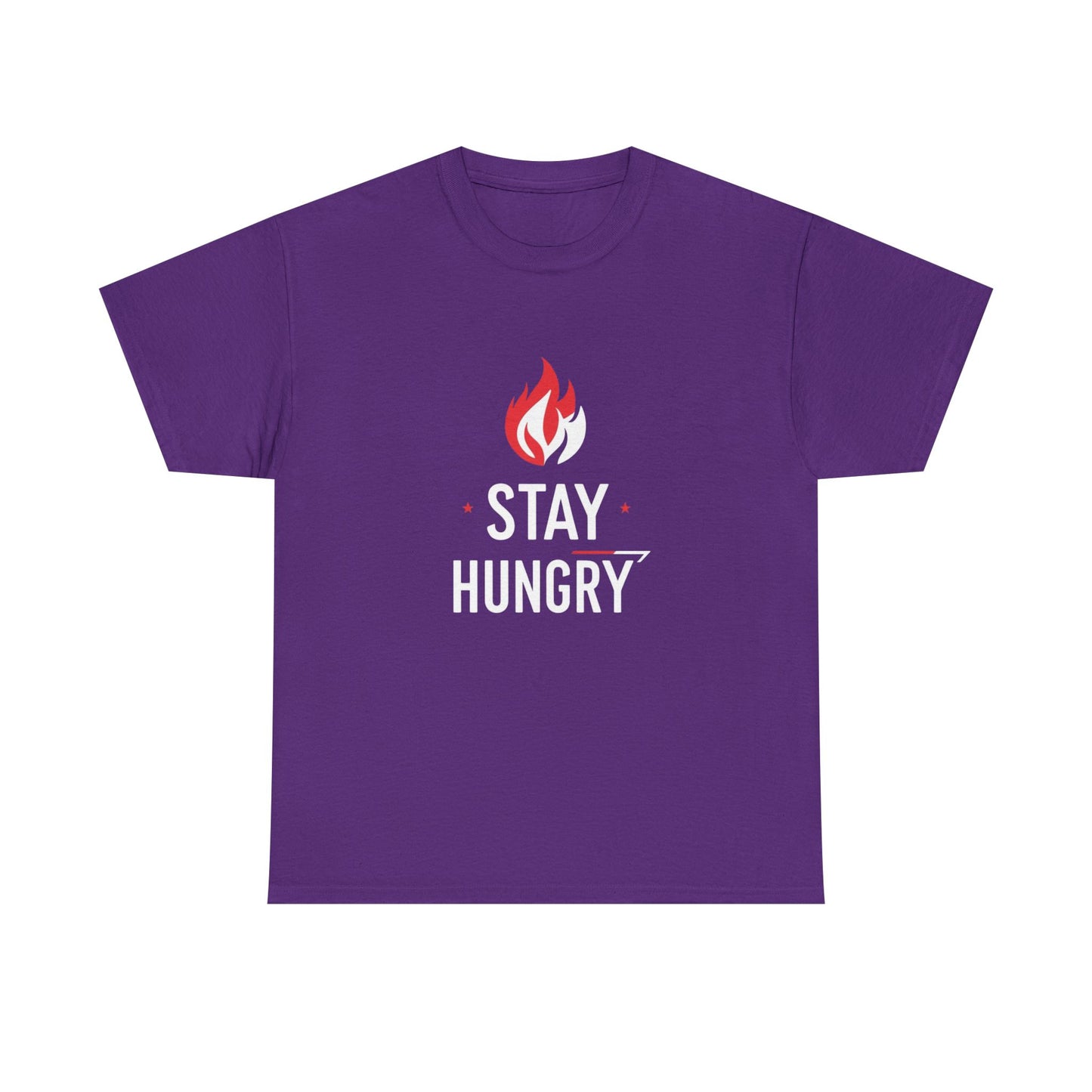 Stay Hungry T-Shirt — Motivational Flame Graphic Tee