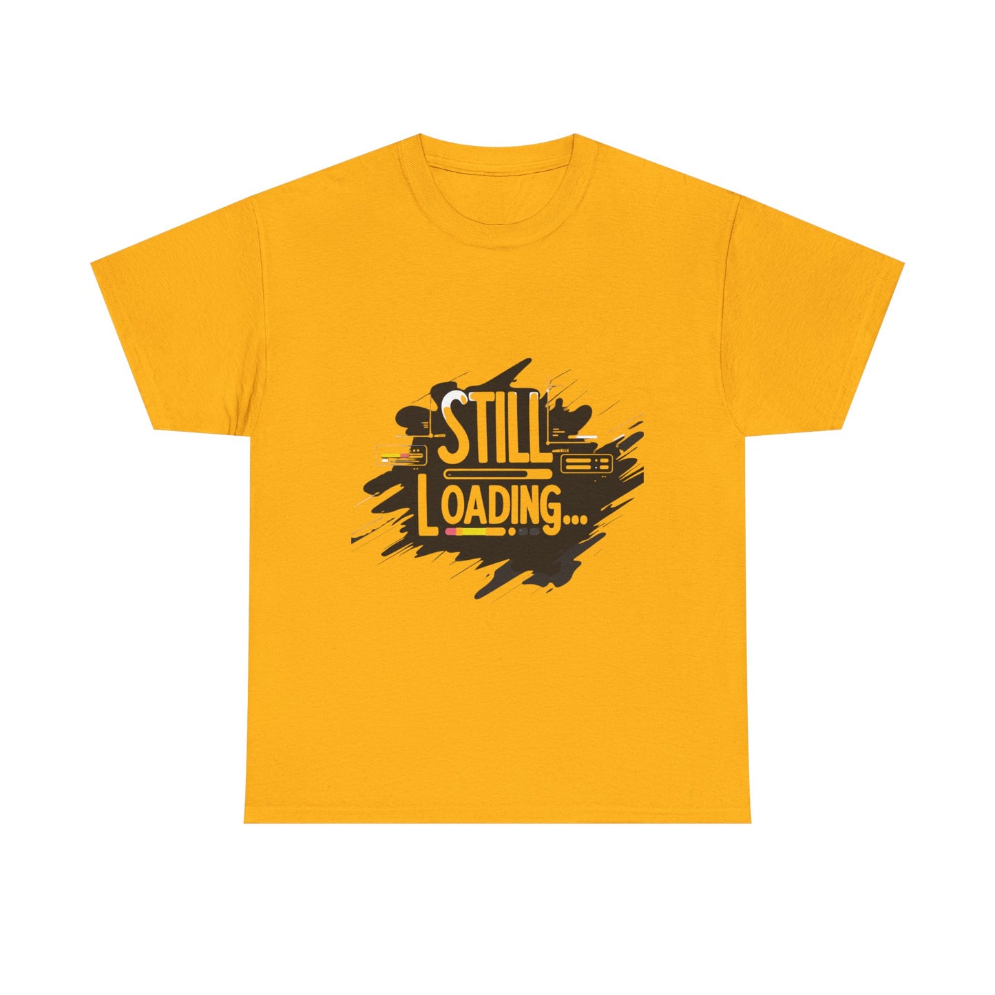 Still Loading T-Shirt — Minimalist Self-Care Tee for Mental Health Awareness