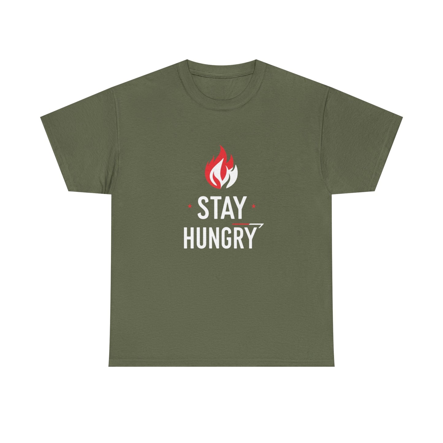 Stay Hungry T-Shirt — Motivational Flame Graphic Tee
