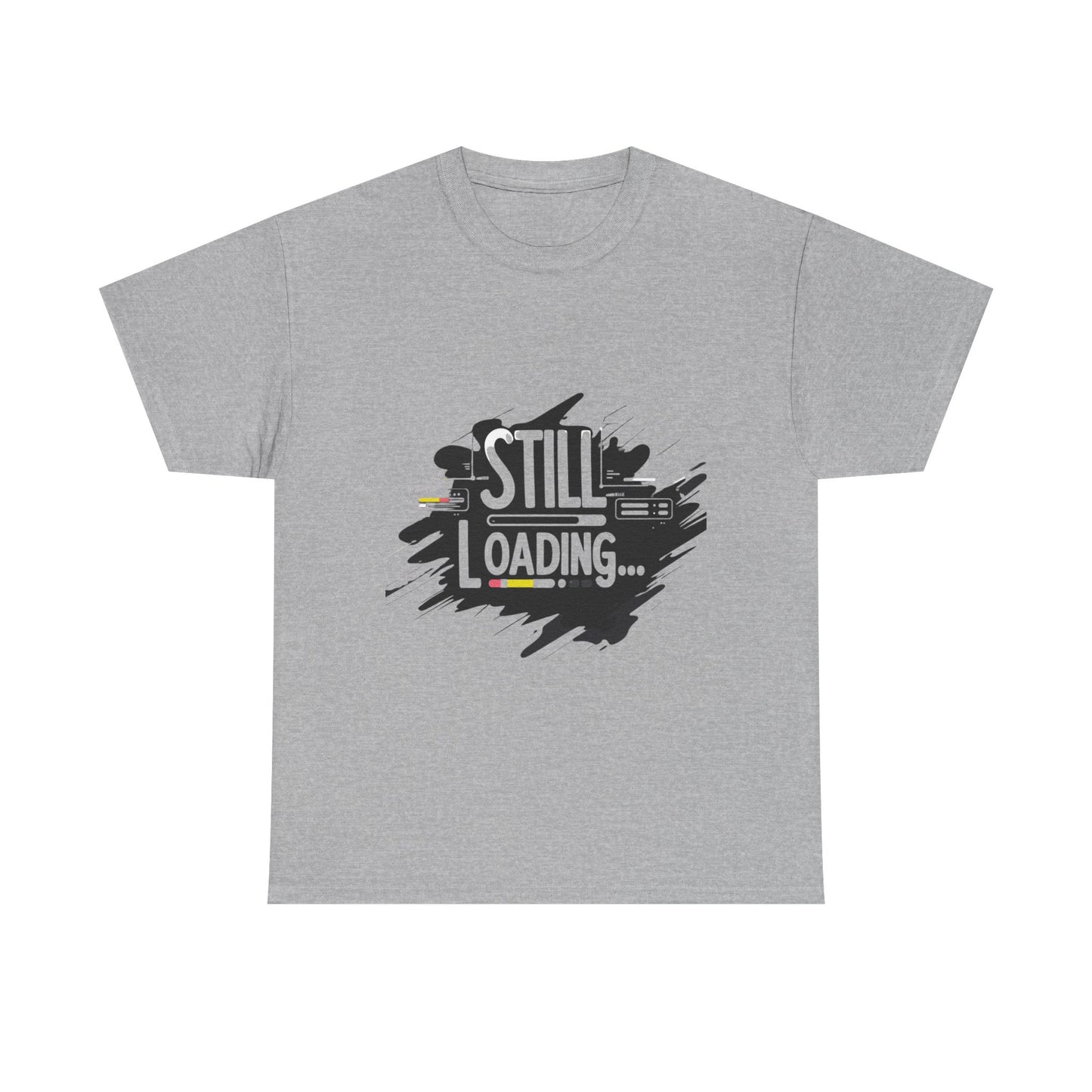 Still Loading T-Shirt — Minimalist Self-Care Tee for Mental Health Awareness