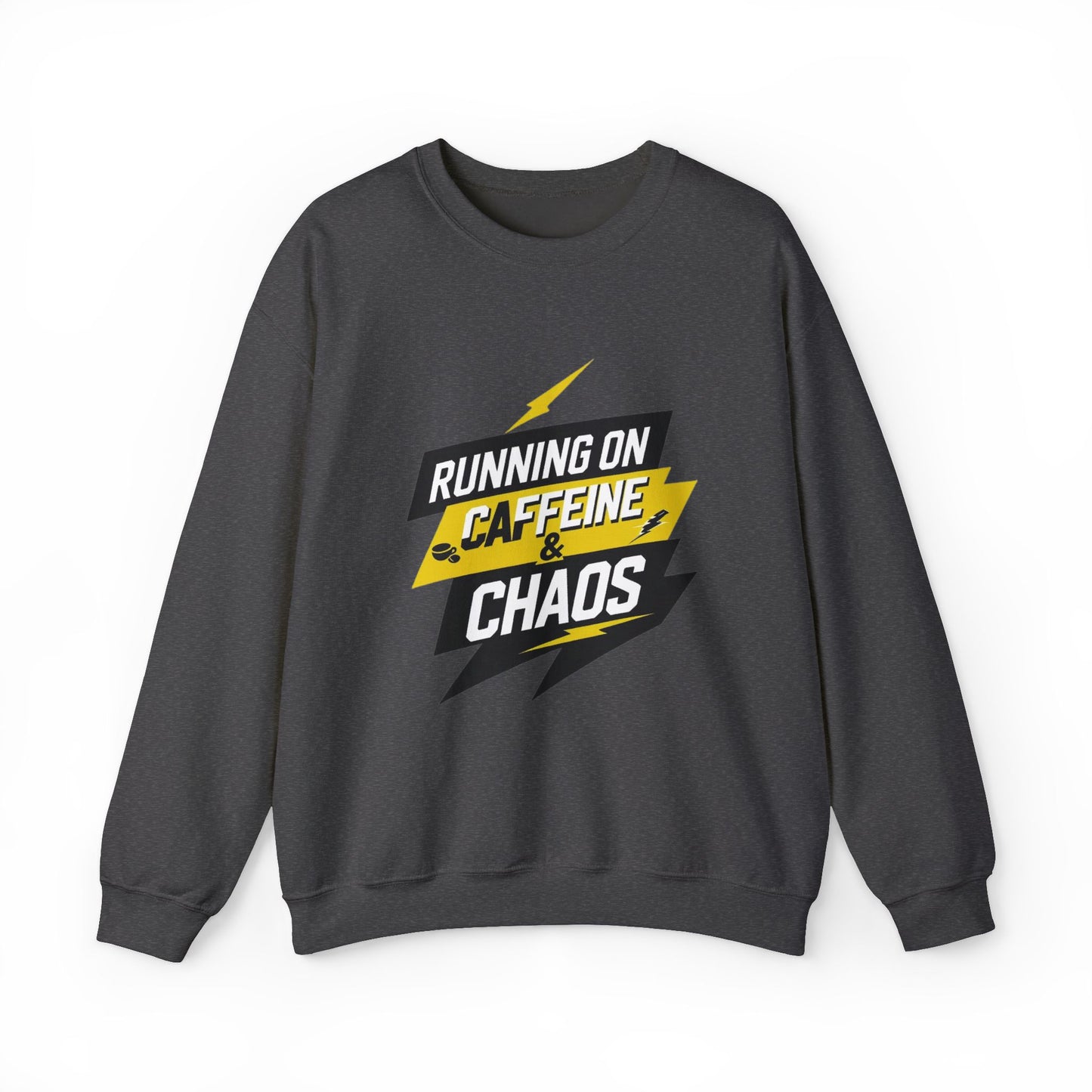 Running on Caffeine & Chaos Crewneck Sweatshirt
