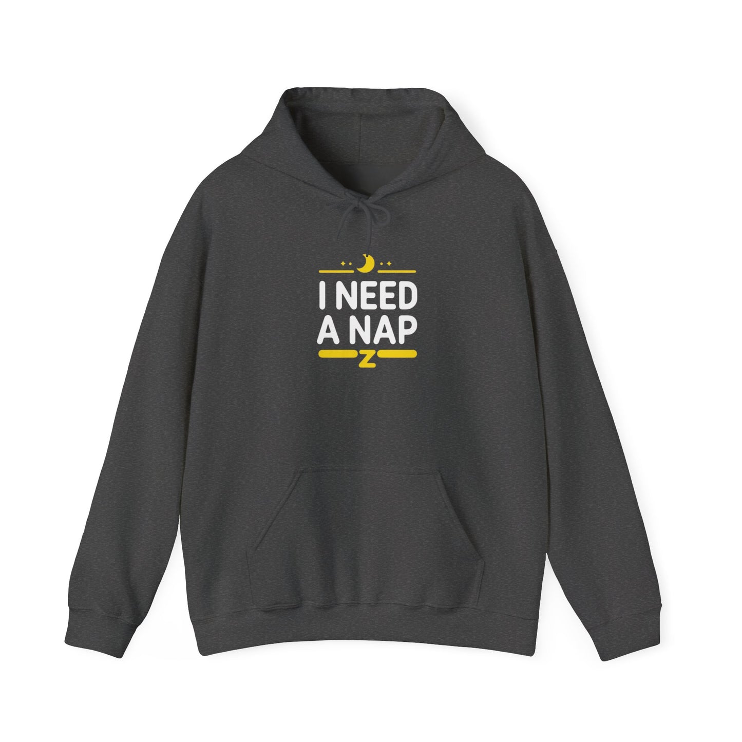 I Need a Nap Hoodie — Funny Sleepy Graphic Pullover