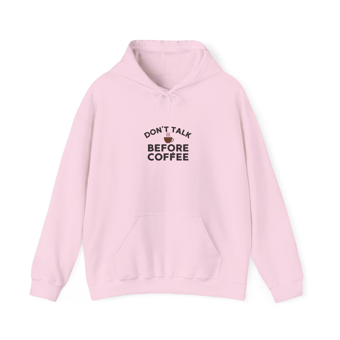 Don't Talk Before Coffee Hoodie — Funny Coffee Lover Pullover