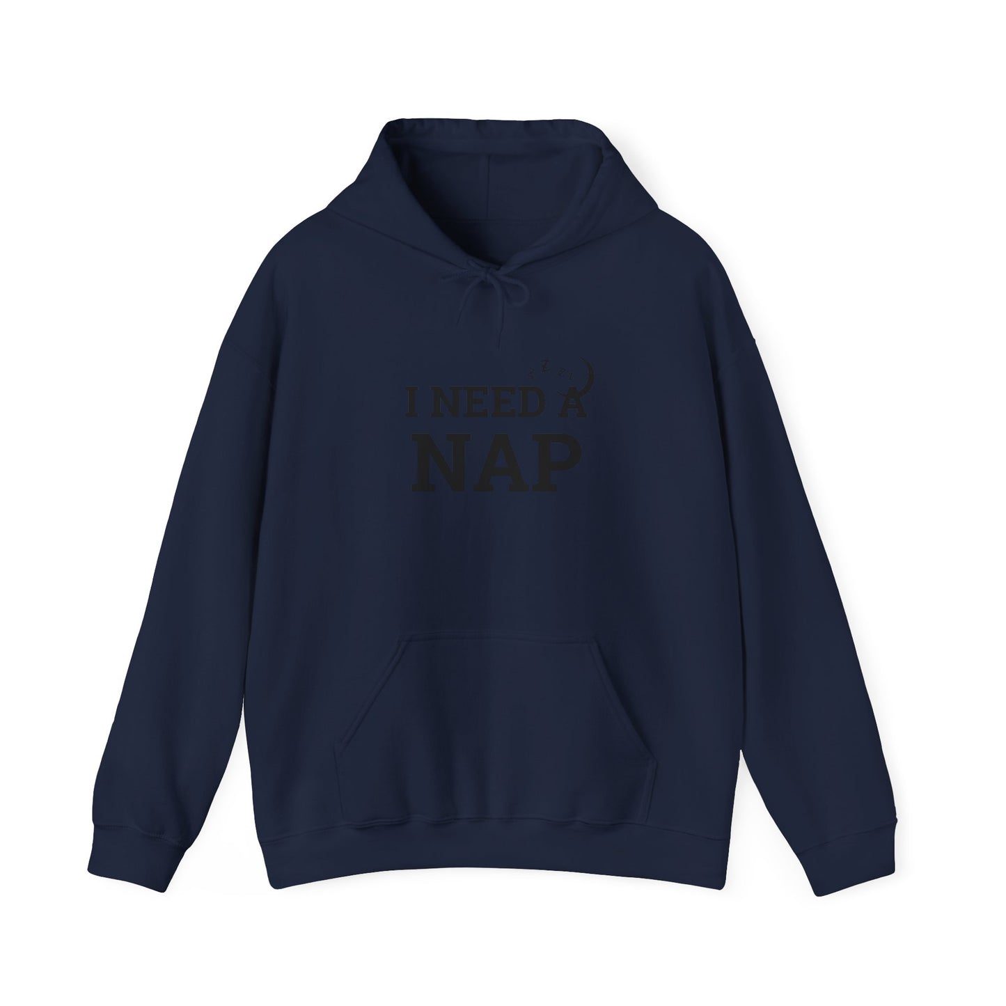 I Need a Nap Hoodie – Funny Cozy Sleep Lover Pullover