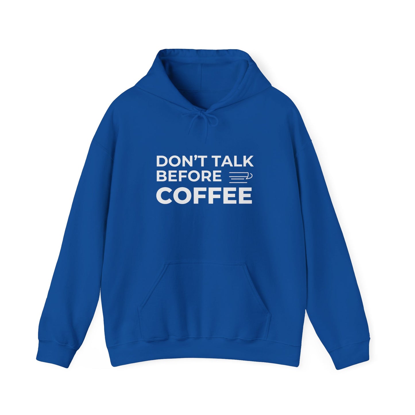 Don't Talk Before Coffee Hoodie - Funny Coffee Lover Pullover